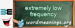 WordMeaning blackboard for extremely low frequency